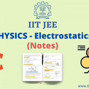 IIT-JEE PHYSICS ELECTROSTATICS