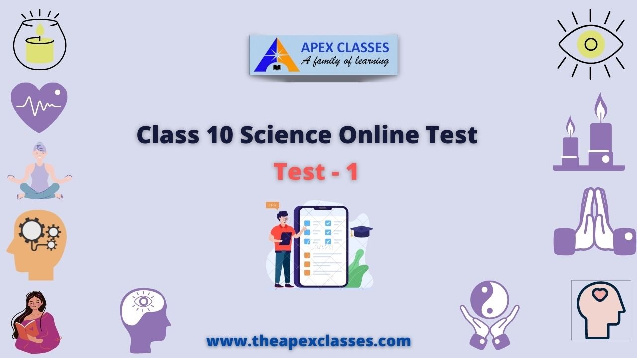 Read more about the article Class 10 Science Test – 1