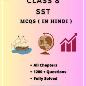 NCERT Class 8 SST MCQs all Chapters in hindi