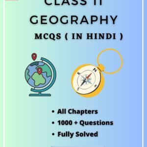 NCERT Class 11 Geography MCQs all Chapters in Hindi PDF