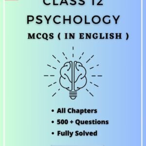 NCERT Class 12 Psychology MCQs all Chapters in English PDF