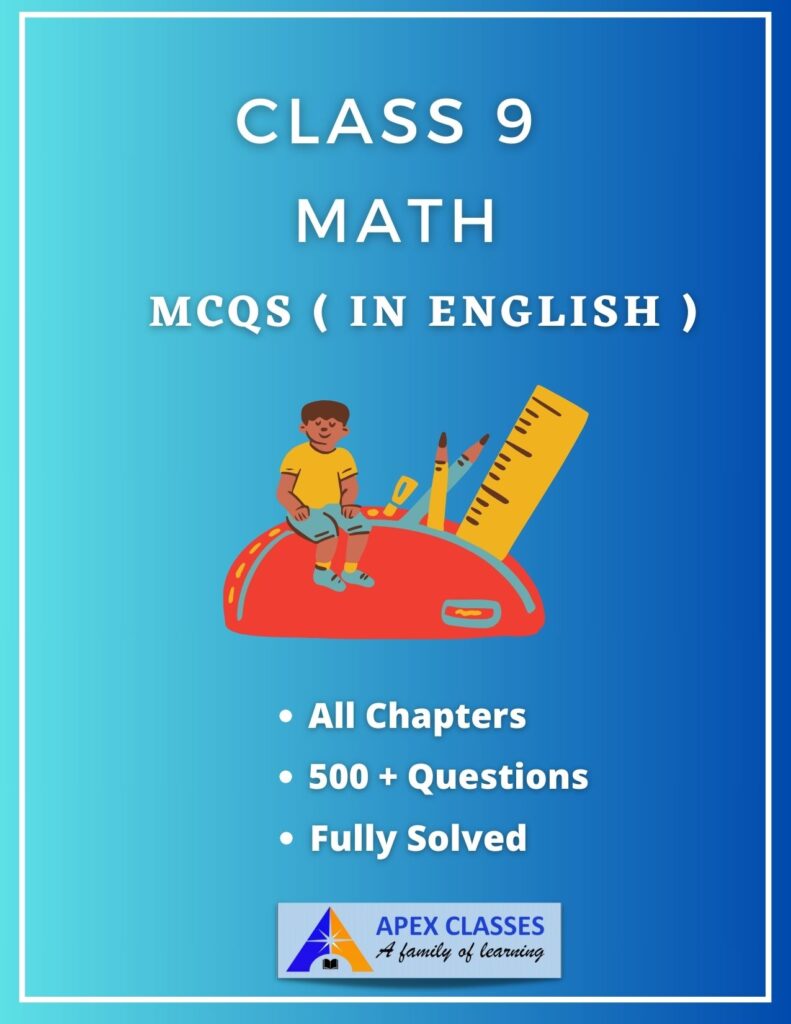 Class 9 Math MCQs In English PDF – APEX CLASSES